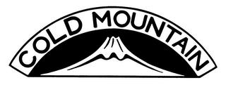 COLD MOUNTAIN trademark