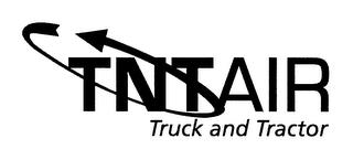 TNT AIR TRUCK AND TRACTOR trademark