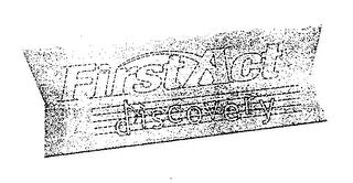 FIRST ACT DISCOVERY trademark