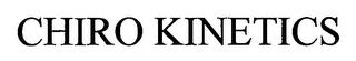 CHIRO KINETICS trademark