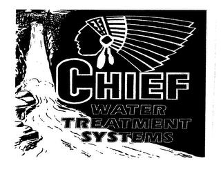 CHIEF WATER TREATMENT SYSTEMS trademark