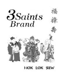 3 SAINTS BRAND HOK LOK SIEW trademark