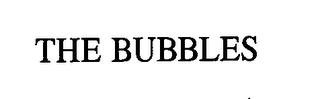 THE BUBBLES trademark