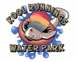 KOOL RUNNINGS WATER PARK trademark