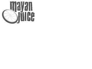 MAYAN JUICE trademark