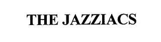 THE JAZZIACS trademark