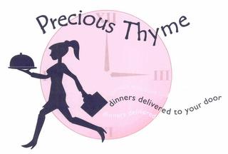 PRECIOUS THYME DINNERS DELIVERED TO YOUR DOOR trademark