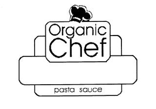 ORGANIC CHEF PASTA SAUCE trademark