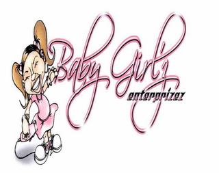 BABY GIRLZ ENTERPRIZEZ trademark