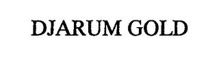 DJARUM GOLD trademark