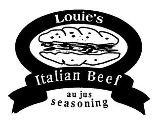 LOUIE'S ITALIAN BEEF AU JUS SEASONING trademark