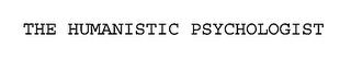 THE HUMANISTIC PSYCHOLOGIST trademark