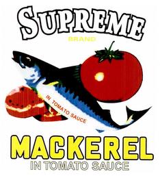 SUPREME MACKEREL BRAND IN TOMATO SAUCE IN TOMATO SAUCE trademark