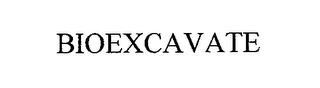 BIOEXCAVATE trademark