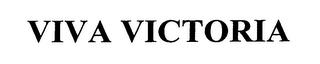 VIVA VICTORIA trademark