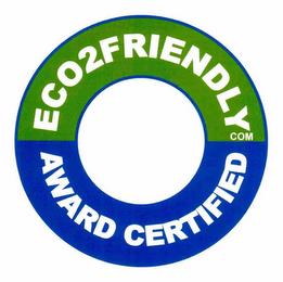 ECO2FRIENDLY COM AWARD CERTIFIED trademark