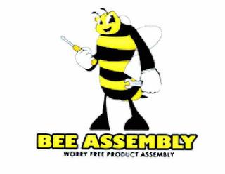 BEE ASSEMBLY WORRY FREE PRODUCT ASSEMBLY trademark