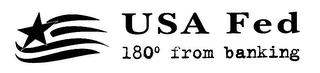 USA FED 180º FROM BANKING trademark