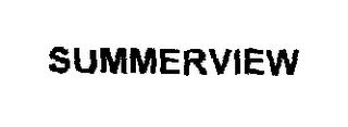 SUMMERVIEW trademark