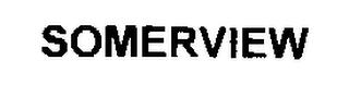 SOMERVIEW trademark