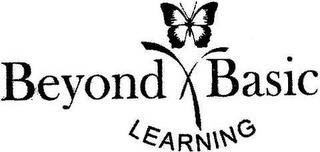 BEYOND BASIC LEARNING trademark