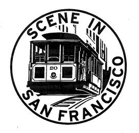 SCENE IN SAN FRANCISCO trademark