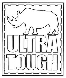 ULTRA TOUGH trademark