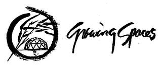 GROWING SPACES trademark