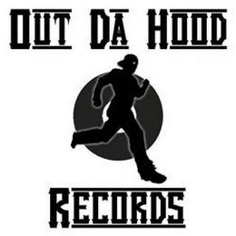 OUT DA HOOD RECORDS trademark