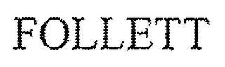 FOLLETT trademark