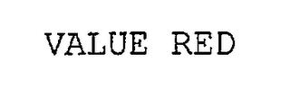 VALUE RED trademark