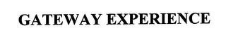 GATEWAY EXPERIENCE trademark