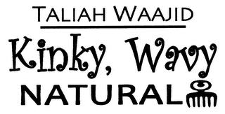 TALIAH WAAJID KINKY, WAVY NATURAL trademark