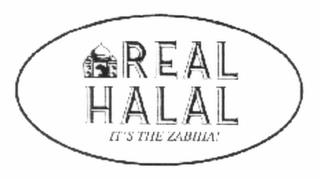 REAL HALAL IT'S THE ZABIHA! trademark