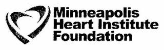 MINNEAPOLIS HEART INSTITUTE FOUNDATION trademark