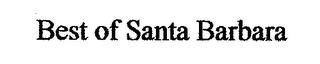 BEST OF SANTA BARBARA trademark