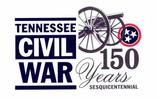 TENNESSEE CIVIL WAR 150 YEARS SESQUICENTENNIAL trademark