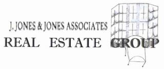 J. JONES & JONES ASSOCIATES REAL ESTATE GROUP trademark