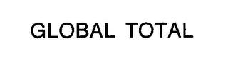 GLOBAL TOTAL trademark