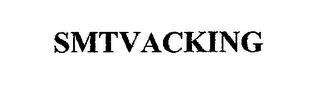 SMTVACKING trademark