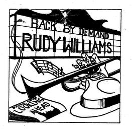 BACK BY DEMAND RUDY WILLIAMS DAILY NEWS LOOKING AHEAD trademark