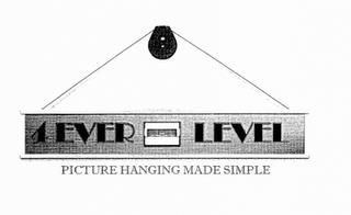 4 EVER LEVEL PICTURE HANGING MADE SIMPLE trademark