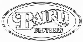 BAIRD BROTHERS trademark