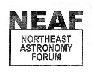 NEAF NORTHEAST ASTRONOMY FORUM trademark