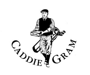 CADDIE GRAM trademark