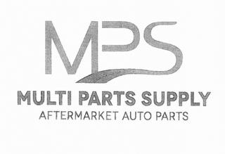 MPS MULTI PARTS SUPPLY AFTERMARKET AUTO PARTS trademark