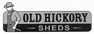 OLD HICKORY SHEDS trademark