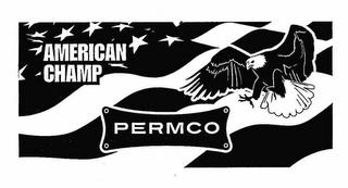 AMERICAN CHAMP PERMCO trademark