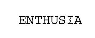 ENTHUSIA trademark