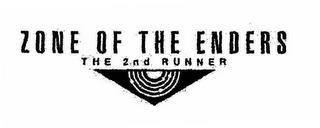 ZONE OF THE ENDERS THE 2ND RUNNER trademark